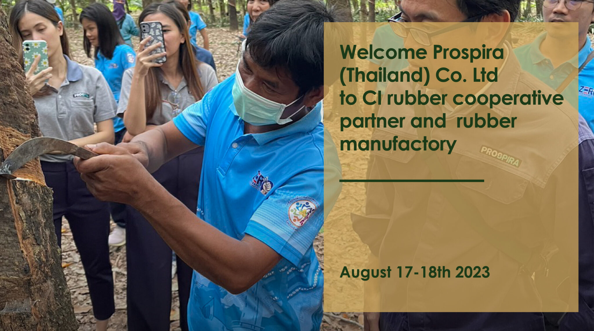 Welcome Prospira (Thailand) Co. Ltd to CI rubber cooperative partner and rubber manufactory