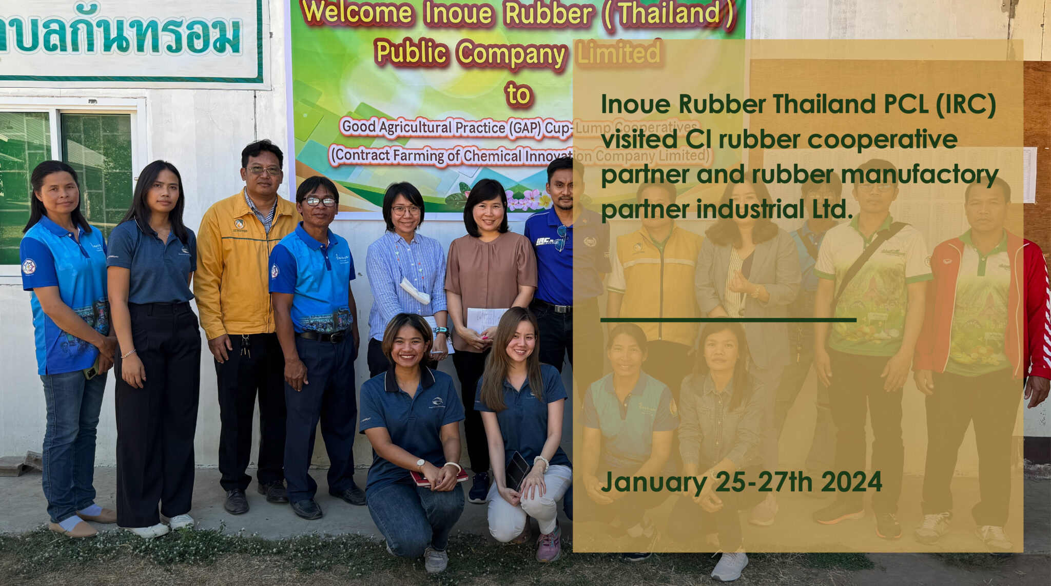 Inoue Rubber Thailand PCL (IRC) visited CI rubber cooperative partner and rubber manufactory partner
