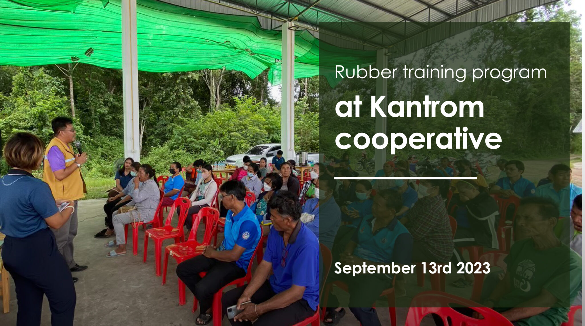 Rubber training program at Kantrom cooperative on September 13rd, 2023